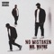 NO Mistaken - Mr. Wayne lyrics