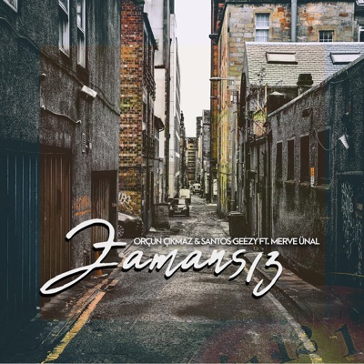 Zamansız (feat. Santos Geezy & Merve Ünal) - Single