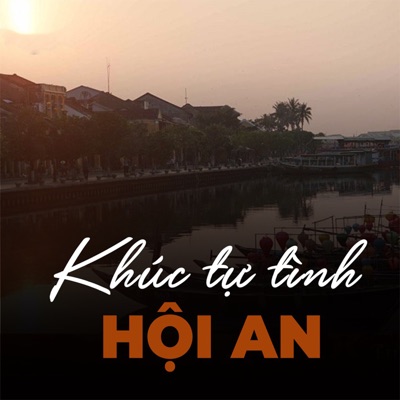 Khúc Tự Tình Hội An