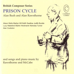 British Composer Series: Prison Cycle and other songs