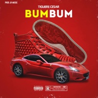 Bum Bum - Single - Tiguere Cesar