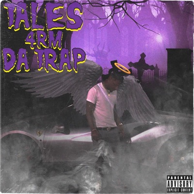 Tales 4rm Da Trap - EP