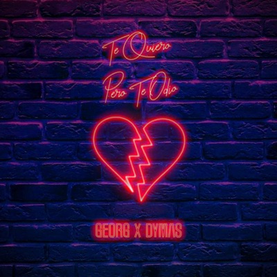Te quiero pero te odio (feat. Dymas) - Single