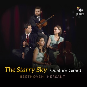 Beethoven: Quatuor No. 2, Op. 59 - Hersant: Quatuor No. 4 "The Starry Sky"