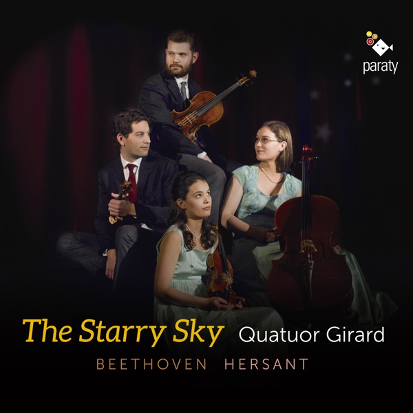 Beethoven: Quatuor No. 2, Op. 59 - Hersant: Quatuor No. 4 "The Starry Sky"