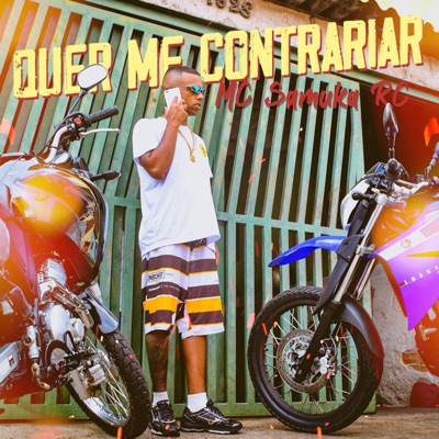 Quer Me Contrariar - Single