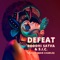 Defeat - Boddhi Satva lyrics