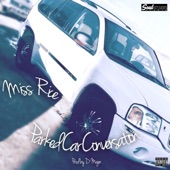 Miss. Rice - Parked Car Conversation