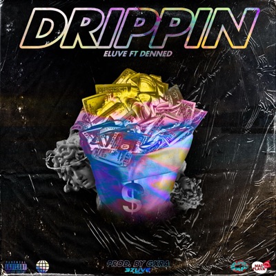 Drippin' - Single