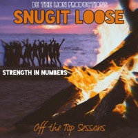 Strength in Numbers (Off the Top Sessions) - Single - Snugit Loose