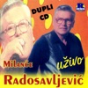 Uzivo (with Milance Radosavljevic)