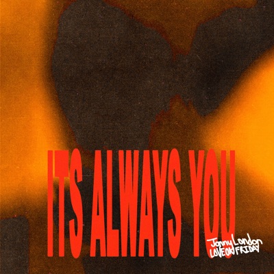 It's Always You - Single