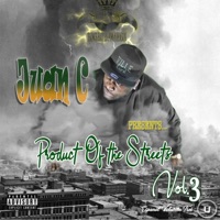 Juan C Presents Product of the Streets Vol. 3. - Juan C