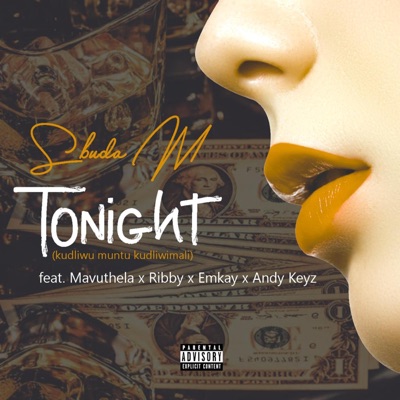 Tonight (feat. Sbuda M, Emkay & Andy Keyz) - Single