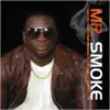 Mr Smoke - Weekend