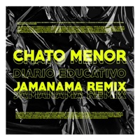 Diario Educativo (feat. Jamanama) - Single - Chato Menor