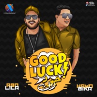 Good Luck - Single - Hamo Bika & ابو ليله