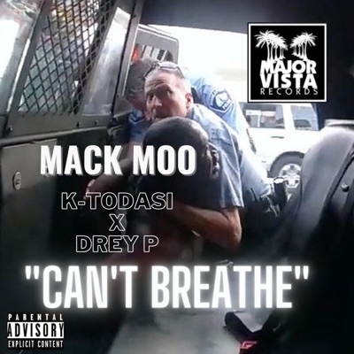 Can't Breathe (feat. K Todasi & Drey P) - Single