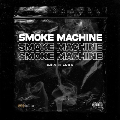 Smoke Machine (feat. Luka) - Single