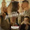 Stream & download La Estoy Pasando Mal - Single