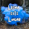 Llena Este Lugar (Demo) - Single