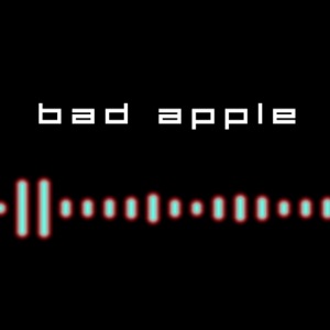 Bad Apple (feat. Lucia) [Remix] [Remix] - Single