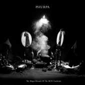 The Magic Rituals of the Bon Tradition - Phurpa
