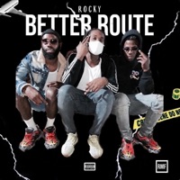 Better Route - Single - Dirty Rockkk
