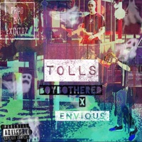 Tolls (feat. Envious) - Single - Boy Bothered