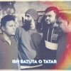 IBN BATUTA O TATAR - Sara Dupur