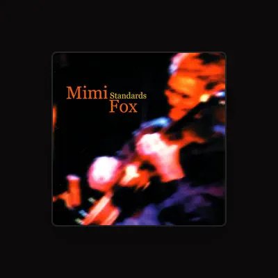 Listen to Mimi Fox, watch music videos, read bio, see tour dates & more!