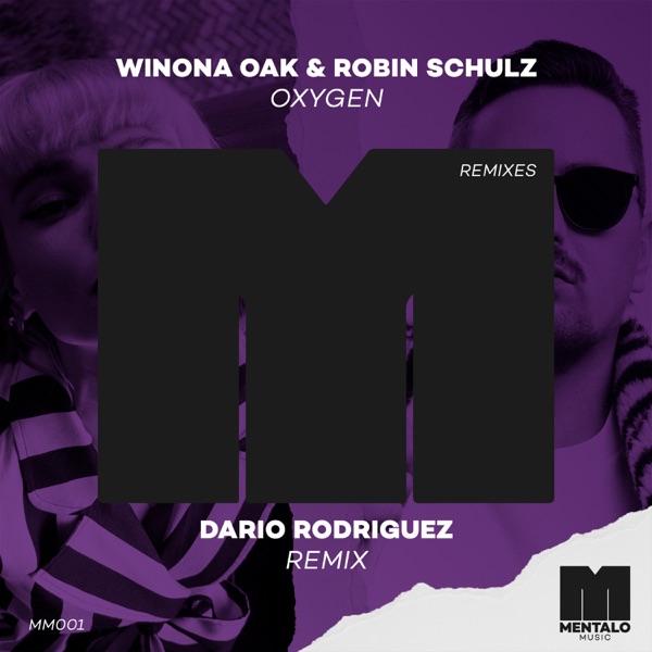 Oxygen (Dario Rodriguez Remix) - Single - Winona Oak & Robin Schulz