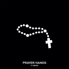 Prayer Hands (feat. Grieves) - Single