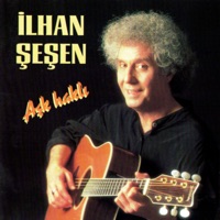 Aşk Haklı - İlhan Şeşen