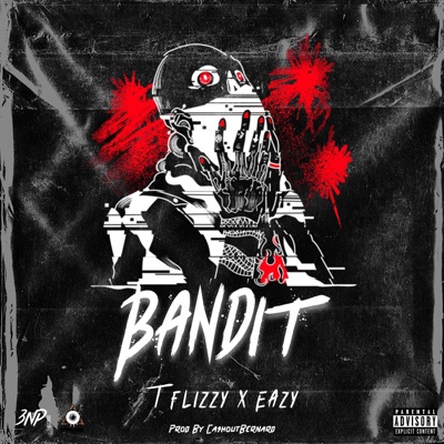 Bandit (feat. Eazy) - Single