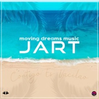 Contigo Es Vacilao (feat. Jart) - Single - Moving Dreams