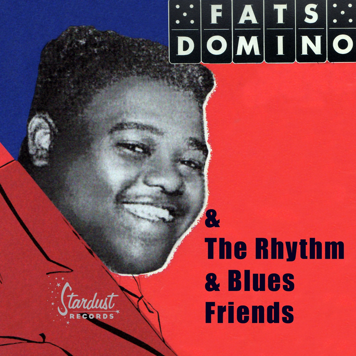 Fats Domino & the Rhythm & Blues Friends