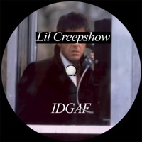 Idgaf - Single - Professor Creepshow