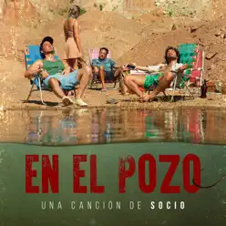 En el Pozo (feat. Lu Ferreira & Nico Grieco) - Single - Socio En el Pozo (feat. Lu Ferreira & Nico Grieco) - Single - Socio