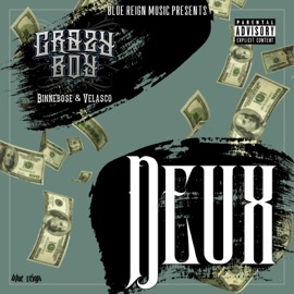 Deux (feat. Binnebose & Velasco) Crazy Boy.