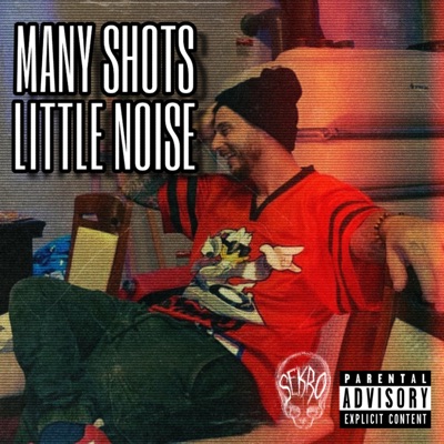 Many Shots Little Noise (feat. Mind Booster Beats) - Single