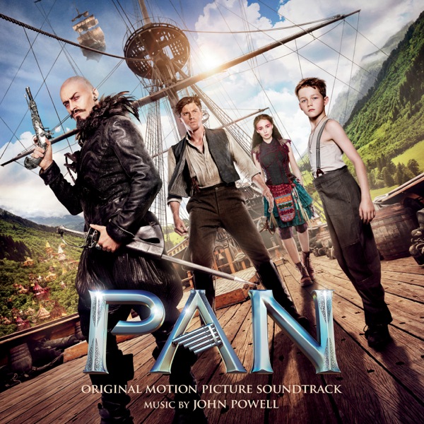 Pan (Original Motion Picture Soundtrack) - John Powell