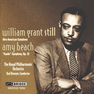 Still: Symphony No. 1 in A-Flat Major "Afro-American" - Beach: Symphony in E Minor, Op. 32 "Gaelic"
