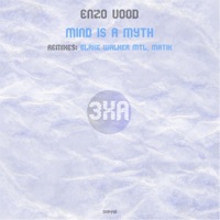 Mind Is a Myth - Single - Enzo Vood