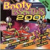 Booty Essentials 2001