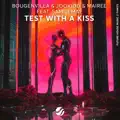 Test With a Kiss