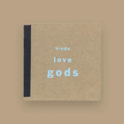 Listen to Hindu Love Gods, watch music videos, read bio, see tour dates & more!
