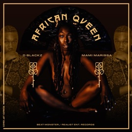 African Queen (feat. Mami Marissa) D Blackz