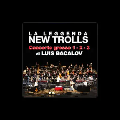 Listen to La Leggenda New Trolls, watch music videos, read bio, see tour dates & more!