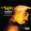 Runnin' (Dying To Live) - Single, 2003
